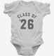 Class Of 2026 white Infant Bodysuit