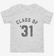 Class Of 2031 white Toddler Tee
