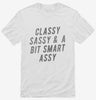 Classy Sassy And A Bit Smart Assy Shirt 666x695.jpg?v=1700556967