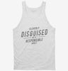 Cleverly Disguised As A Responsible Adult Tanktop 666x695.jpg?v=1700556916