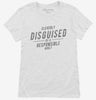 Cleverly Disguised As A Responsible Adult Womens Shirt 666x695.jpg?v=1700556916