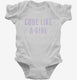 Code Like A Girl  Infant Bodysuit