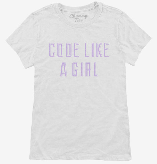 Code Like A Girl T-Shirt