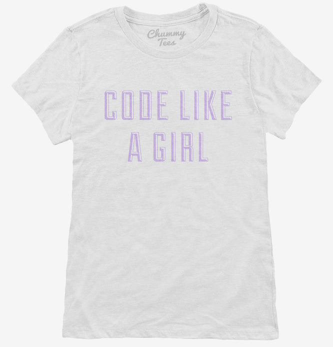 Code Like A Girl T-Shirt