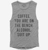Coffee You Are On The Bench Alcohol Suit Up Womens Muscle Tank Top 666x695.jpg?v=1700652635