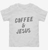 Coffee And Jesus Toddler Shirt 666x695.jpg?v=1700480722