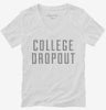 College Dropout Womens Vneck Shirt 666x695.jpg?v=1700490028