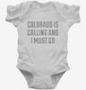 Colorado Is Calling And I Must Go Infant Bodysuit 666x695.jpg?v=1700480909