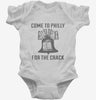 Come To Philly For The Crack Liberty Bell Infant Bodysuit 666x695.jpg?v=1700478008