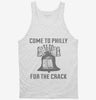 Come To Philly For The Crack Liberty Bell Tanktop 666x695.jpg?v=1700478008