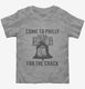 Come To Philly For The Crack Liberty Bell  Toddler Tee