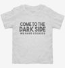 Come To The Dark Side We Have Cookies Funny Toddler Shirt 666x695.jpg?v=1700440614