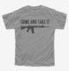 Come and take it AR-15 grey Youth Tee