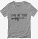 Come and take it AR-15 grey Womens V-Neck Tee