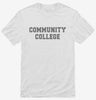 Community College Shirt 666x695.jpg?v=1700510303