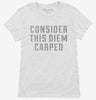 Consider This Diem Carped Womens Shirt 666x695.jpg?v=1700652505