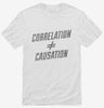 Correlation Does Not Equal Causation Shirt 666x695.jpg?v=1700470101