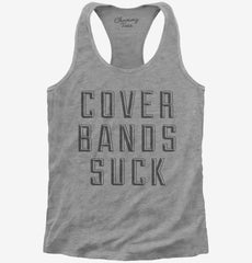 Cover Bands Suck Womens Racerback Tank