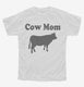 Cow Mom white Youth Tee