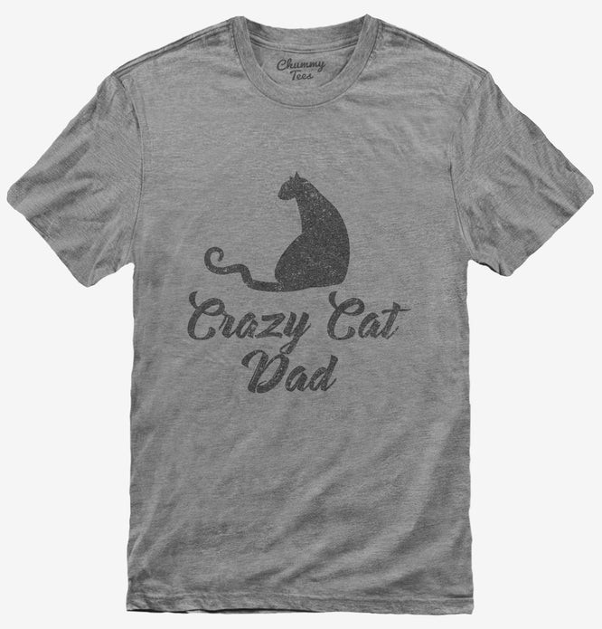 Crazy Cat Dad T-Shirt