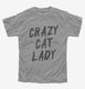 Crazy Cat Lady  Youth Tee