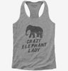 Crazy Elephant Lady Womens Racerback Tank Top 666x695.jpg?v=1700474376