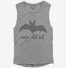 Crazy Old Bat Batty Cranky Womens Muscle Tank
