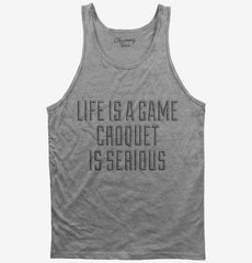 Croquet Is Serious Tank Top