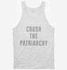 Crush The Patriarchy Tanktop 666x695.jpg?v=1700651972