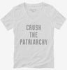 Crush The Patriarchy Womens Vneck Shirt 666x695.jpg?v=1700651972