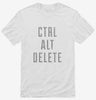 Ctrl Alt Delete Shirt 666x695.jpg?v=1700651885