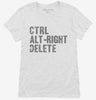 Ctrl Alt Right Delete Womens Shirt 666x695.jpg?v=1700498993