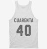 Cuarenta Cumpleanos Tanktop 666x695.jpg?v=1700325196