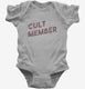 Cult Member  Infant Bodysuit