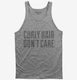Curly Hair Don't Care Funny grey Tank