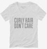 Curly Hair Dont Care Funny Womens Vneck Shirt 666x695.jpg?v=1700556526