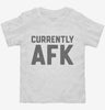 Currently Afk Away From Keyboard Toddler Shirt 666x695.jpg?v=1700388354
