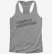 Currently Unsupervised grey Womens Racerback Tank