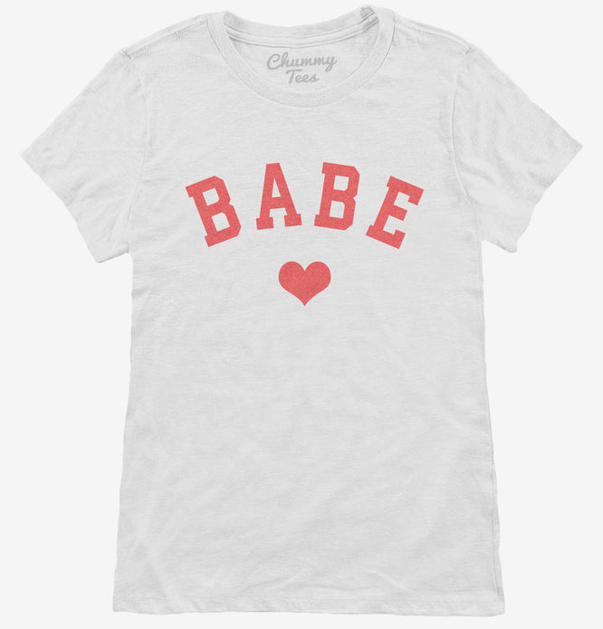 Cute Babe Heart T-Shirt