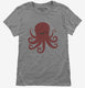 Cute Red Octopus grey Womens
