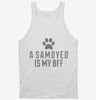 Cute Samoyed Dog Breed Tanktop 666x695.jpg?v=1700484077