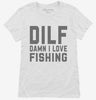 Dilf Damn I Love Fishing Womens Shirt 666x695.jpg?v=1700395228