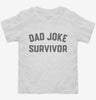 Dad Joke Survivor Toddler Shirt 666x695.jpg?v=1700388214