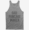 Dad Pancake Maker Fathers Day Tank Top 666x695.jpg?v=1700556389