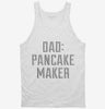 Dad Pancake Maker Fathers Day Tanktop 666x695.jpg?v=1700556389