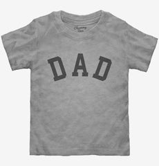Dad Toddler Shirt