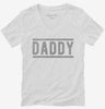 Daddy On Duty Womens Vneck Shirt 666x695.jpg?v=1700404748
