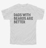Dads With Beards Are Better Youth