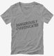 Dangerously Overeducated grey Womens V-Neck Tee