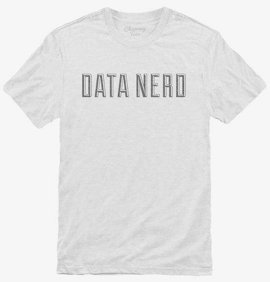 Data Nerd T-Shirt